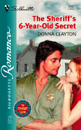 The Sheriff's 6-Year-Old Secret - Clayton, Donna