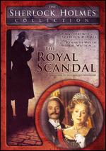 The Sherlock Holmes: The Royal Scandal - Rodney Gibbons