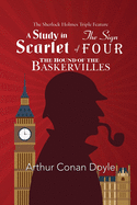 The Sherlock Holmes Triple Feature - A Study in Scarlet, The Sign of Four, and The Hound of the Baskervilles