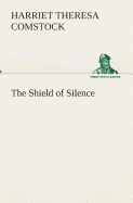 The Shield of Silence