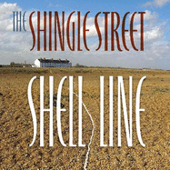 The Shingle Street Shell Line