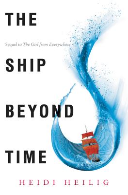 The Ship Beyond Time - Heilig, Heidi
