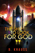 The Ship to Look for God