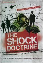 The Shock Doctrine - Mat Whitecross; Michael Winterbottom