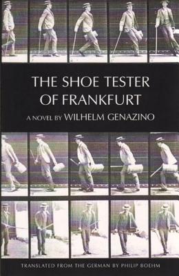 The Shoe Tester of Frankfurt - Boehm, Philip (Translated by)