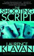 The Shooting Script: A Novel of Suspense