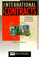The Short Course in International Contracts: The Role and Use of Contracts in International Transactions - Shippey, Karla C