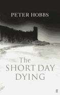 The Short Day Dying