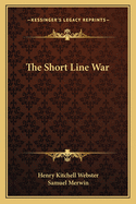 The Short Line War