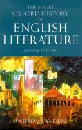 The Short Oxford History of English Literature - Sanders, Andrew, Professor