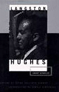 The Short Stories of Langston Hughes - Hughes, Langston, and Harper, Akiba Sullivan (Editor), and Rampersad, Arnold (Introduction by)