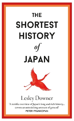 The Shortest History of Japan - Downer, Lesley