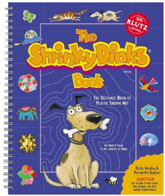 The Shrinky Dinks Book - Klutz (Creator)