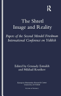 The Shtetl: Image and Reality