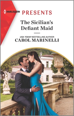 The Sicilian's Defiant Maid - Marinelli, Carol