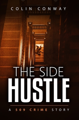 The Side Hustle - Conway, Colin