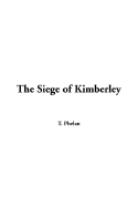 The Siege of Kimberley