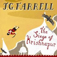 The Siege Of Krishnapur: Winner of the Booker Prize