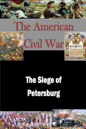 The Siege of Petersburg