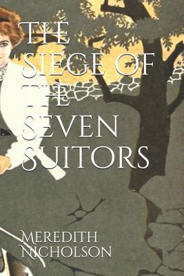 The Siege of the Seven Suitors: Illustrated - Nicholson, Meredith