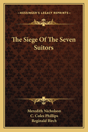 The siege of the seven suitors