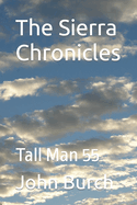 The Sierra Chronicles: Tall Man 55