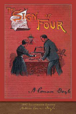 The Sign of Four: 100th Anniversary Collection - Doyle, Arthur Conan, Sir