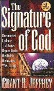 The Signature of God: Astonishing Biblical Discoveries