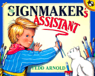 The Signmaker's Assistant - Arnold, Tedd