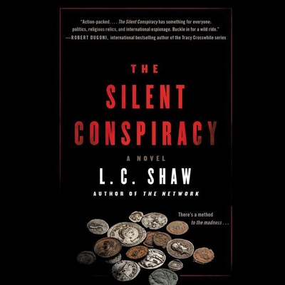 The Silent Conspiracy - Shaw, L C, and Thurston, Charlie (Read by)