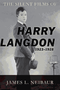 The Silent Films of Harry Langdon (1923-1928)