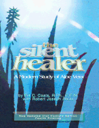 The Silent Healer: A Modern Study of Aloe Vera