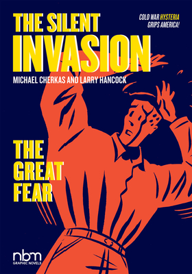 The Silent Invasion, the Great Fear: Volume 2 - Hancock, Larry