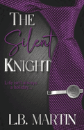 The Silent Knight