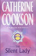 The Silent Lady - Cookson, and Cookson, Catherine