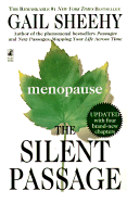 The Silent Passage - Sheehy, Gail