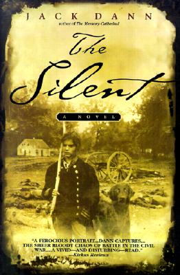 The Silent - Dann, Jack, and McDowell, Randolph Estes, Lieutenant (Afterword by)