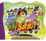 The Silly Safari Bus! - Berry, Ron