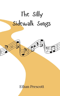 The Silly Sidewalk Songs