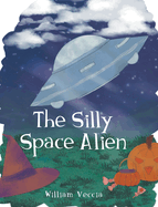The Silly Space Alien