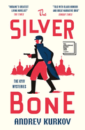 The Silver Bone: Longlisted for the International Booker Prize 2024