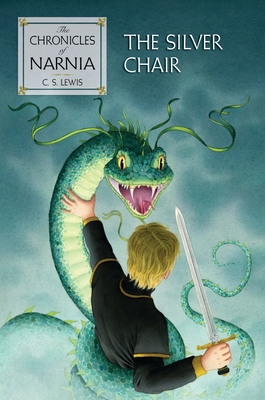 The Silver Chair: The Classic Fantasy Adventure Series (Official Edition) - Lewis, C S, and Baynes, Pauline (Illustrator)