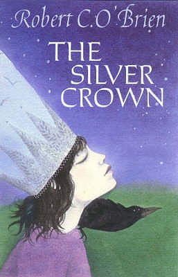 The Silver Crown - O'Brien, Robert C.