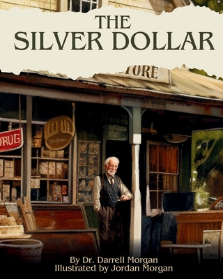 The Silver Dollar - Morgan, Darrell George