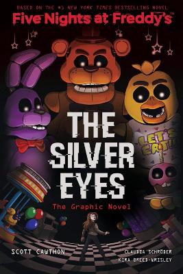 The Silver Eyes Graphic Novel - Cawthon, Scott, and Breed-Wrisley, Kira