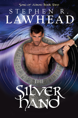 The Silver Hand - Lawhead, Stephen R