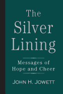 The Silver Lining: Messages of Hope and Cheer