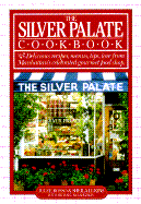 The Silver Palate Cookbook - Rosso, Julee (Preface by), and Lukins, Sheila (Preface by), and McLaughlin, Michael