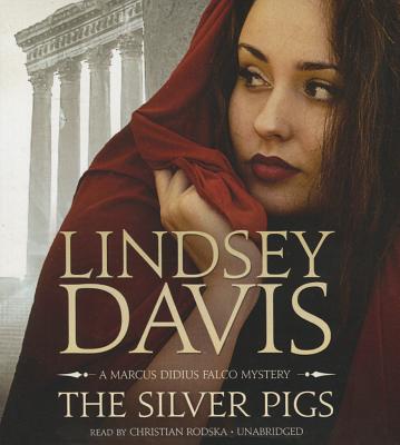 The Silver Pigs - Davis, Lindsey, and Rodska, Christian (Read by)