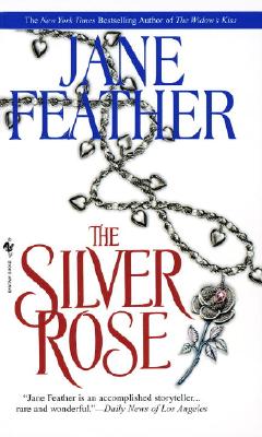 The Silver Rose - Feather, Jane